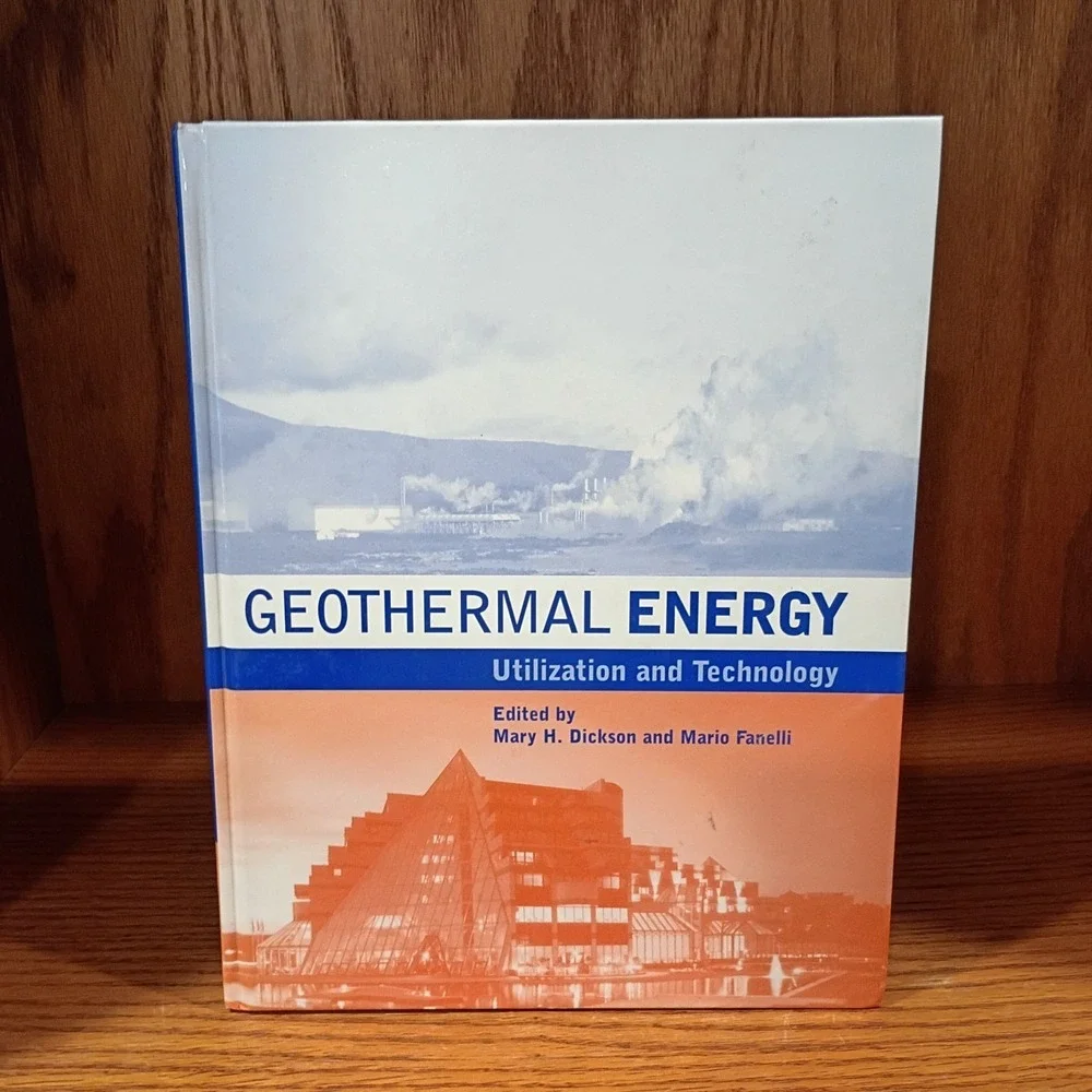 Geothermal Energy : Utilization and Technology by Mary H. Dickson, Mario Fanelli